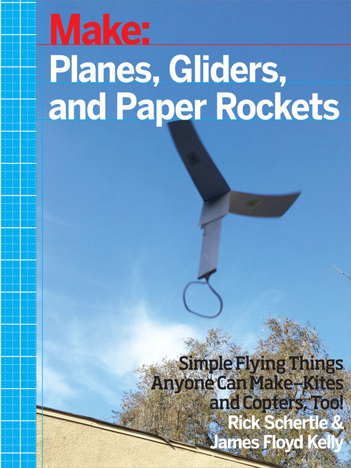 Title details for Planes, Gliders and Paper Rockets by Rick  Schertle - Wait list